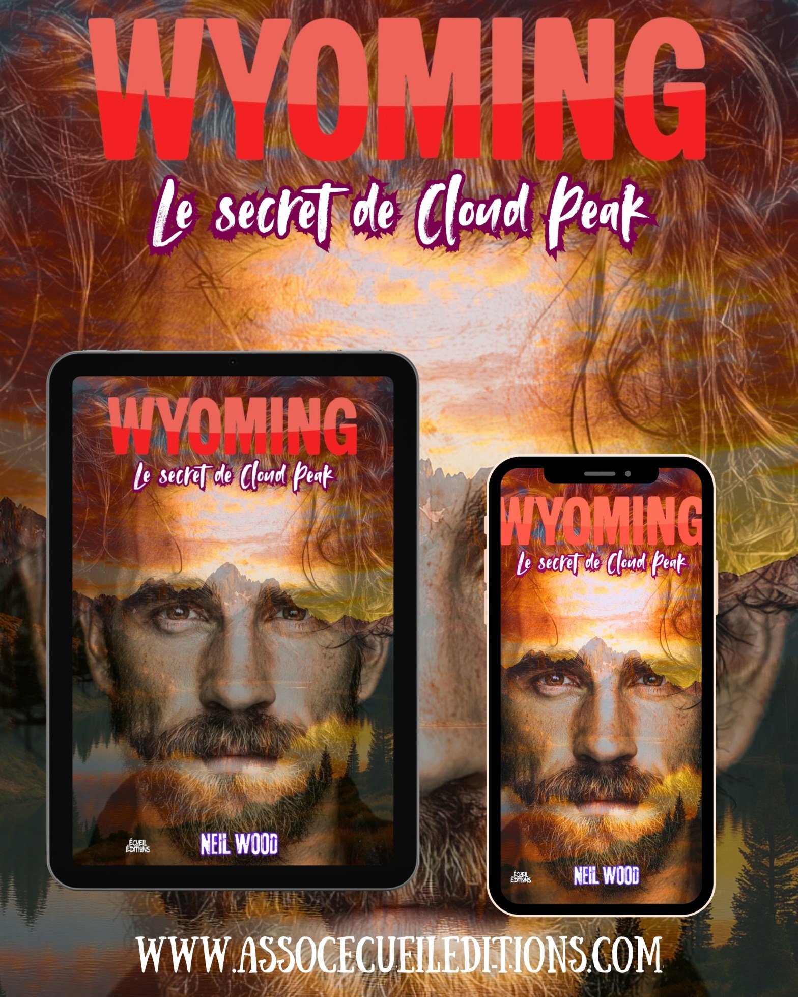 Postface de la duologie &laquo;&nbsp;WYOMING&nbsp;&raquo; par Neil&nbsp;Wood